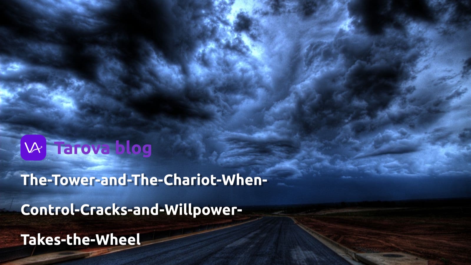 The Tower and The Chariot: When Control Cracks and Willpower Takes the Wheel